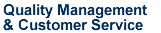QUALITY MANAGEMENT & CUSTOMER SERVICE